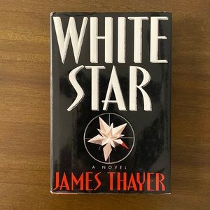 White Star by James Thayer (hardcover) Vintage, 1995